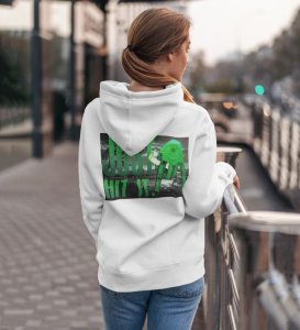 Just Hit It Wear Your Love for Green Life White Cotton Printed Hoodie For Women