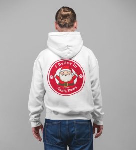 I Believe in Santa Paws in Cheerful Lettering Printed White Cotton Hoodie